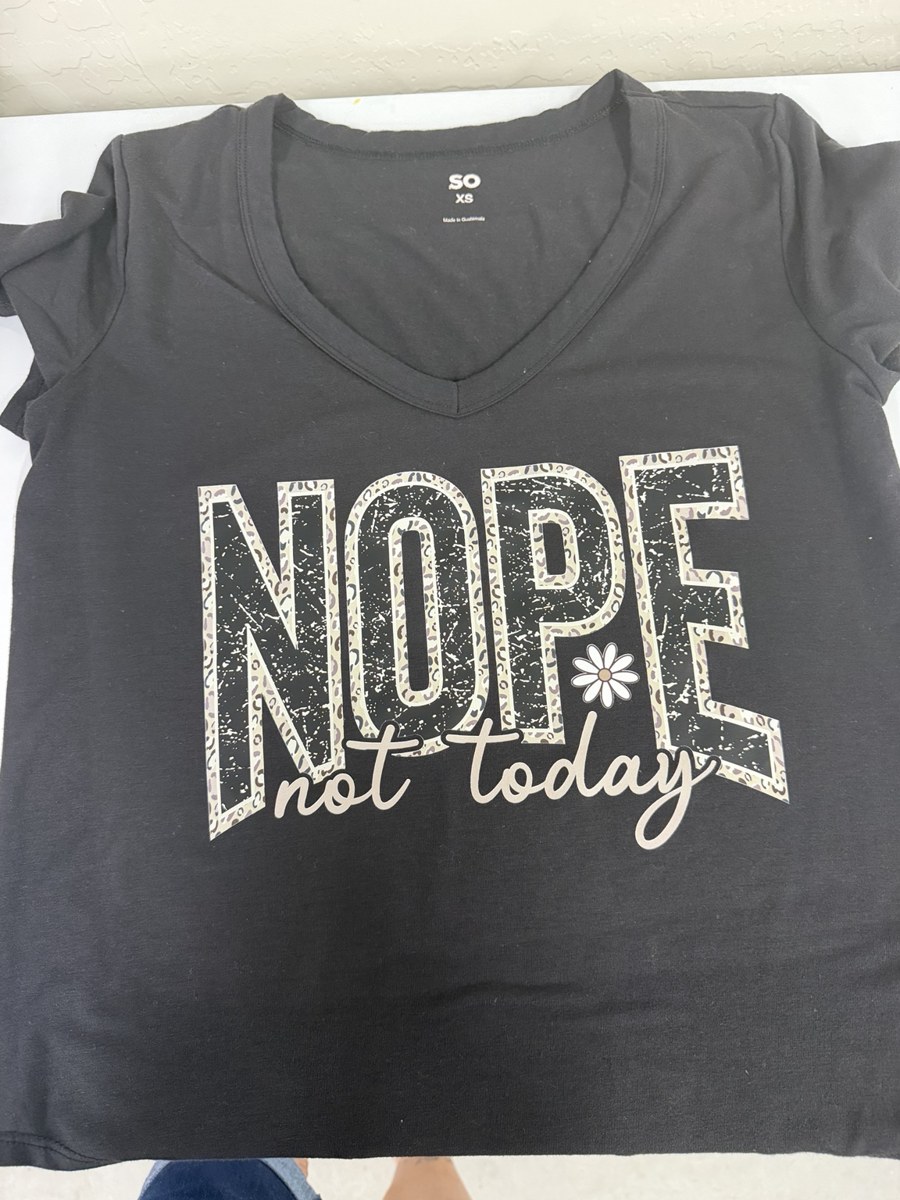 Nope Not Today shirt