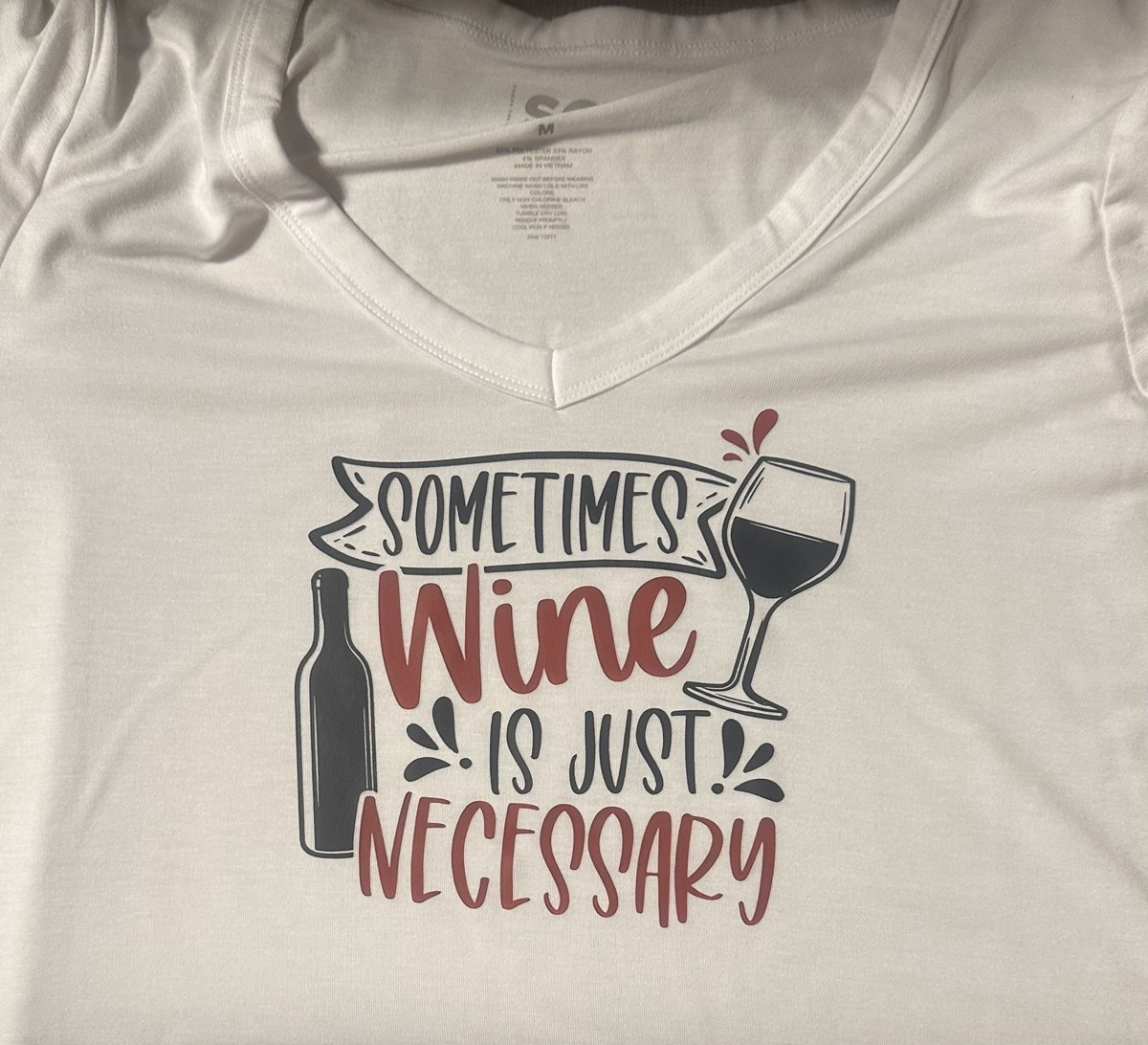 Sometimes Wine Is Just Necessary shirt